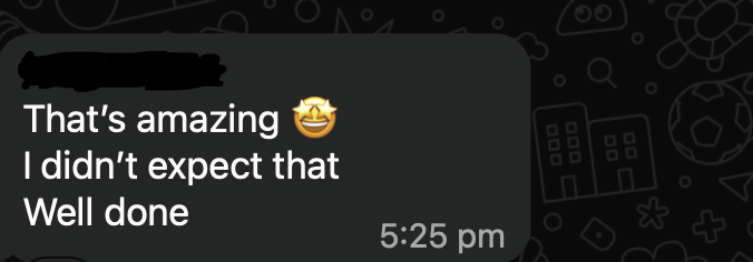 Client message: That's amazing, I didn't expect that. Well done